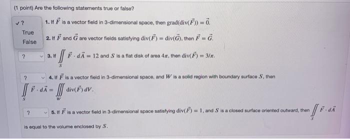 Solved (1 point) Are the following statements true or false? | Chegg.com