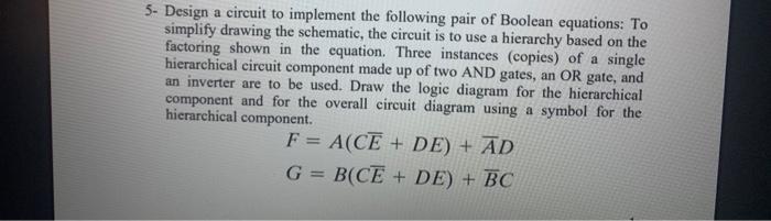 Solved 5- Design a circuit to implement the following pair | Chegg.com
