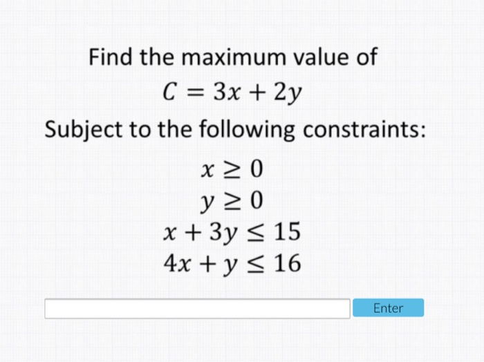 solved-find-the-maximum-value-of-c-3x-2y-subject-to-the-chegg