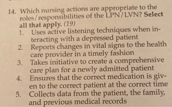 Solved 14. Which Nursing Actions Are Appropriate To The | Chegg.com