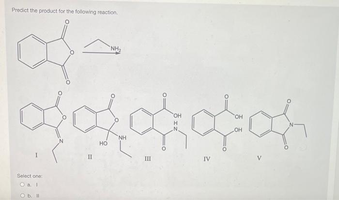 Solved Predict the product for the following reaction 