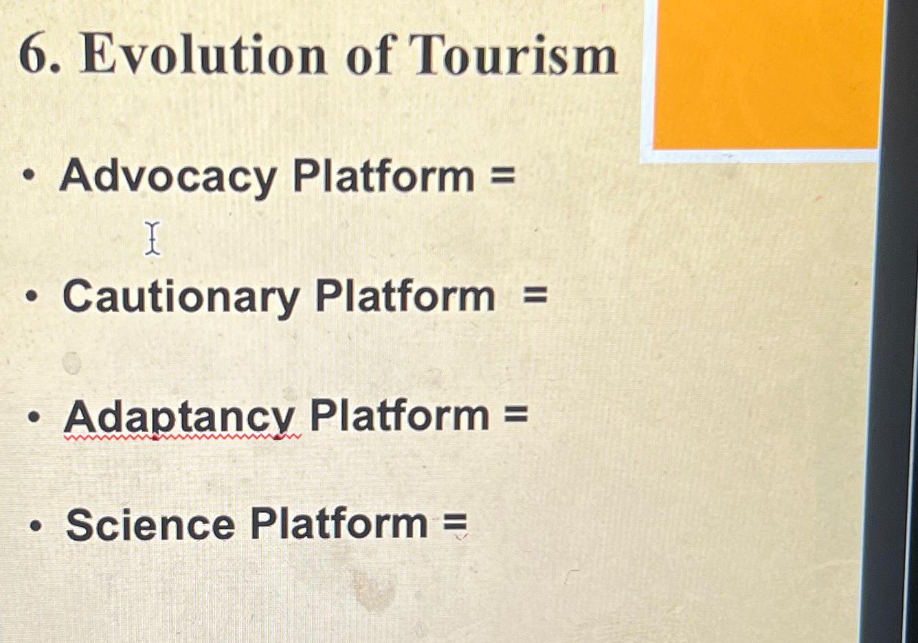 Solved Evolution of TourismAdvocacy Platform =Cautionary | Chegg.com