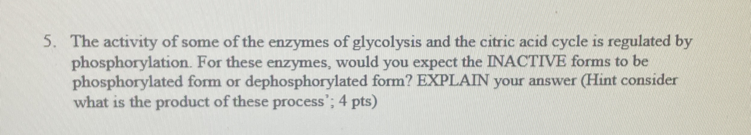 Solved The activity of some of the enzymes of glycolysis and | Chegg.com