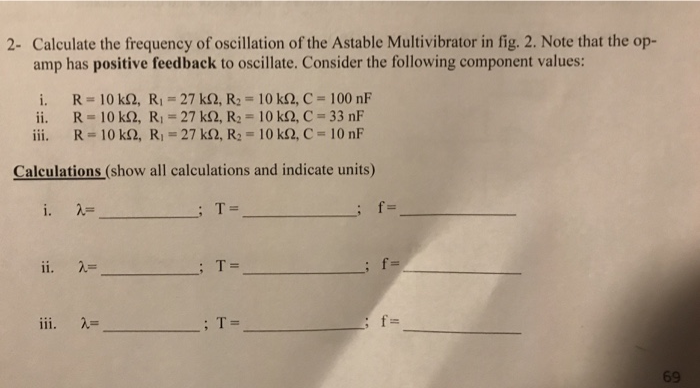 Solved 2. Calculate the frequency of oscillation of the | Chegg.com