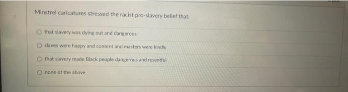 Which of the following were ways in which enslaved | Chegg.com