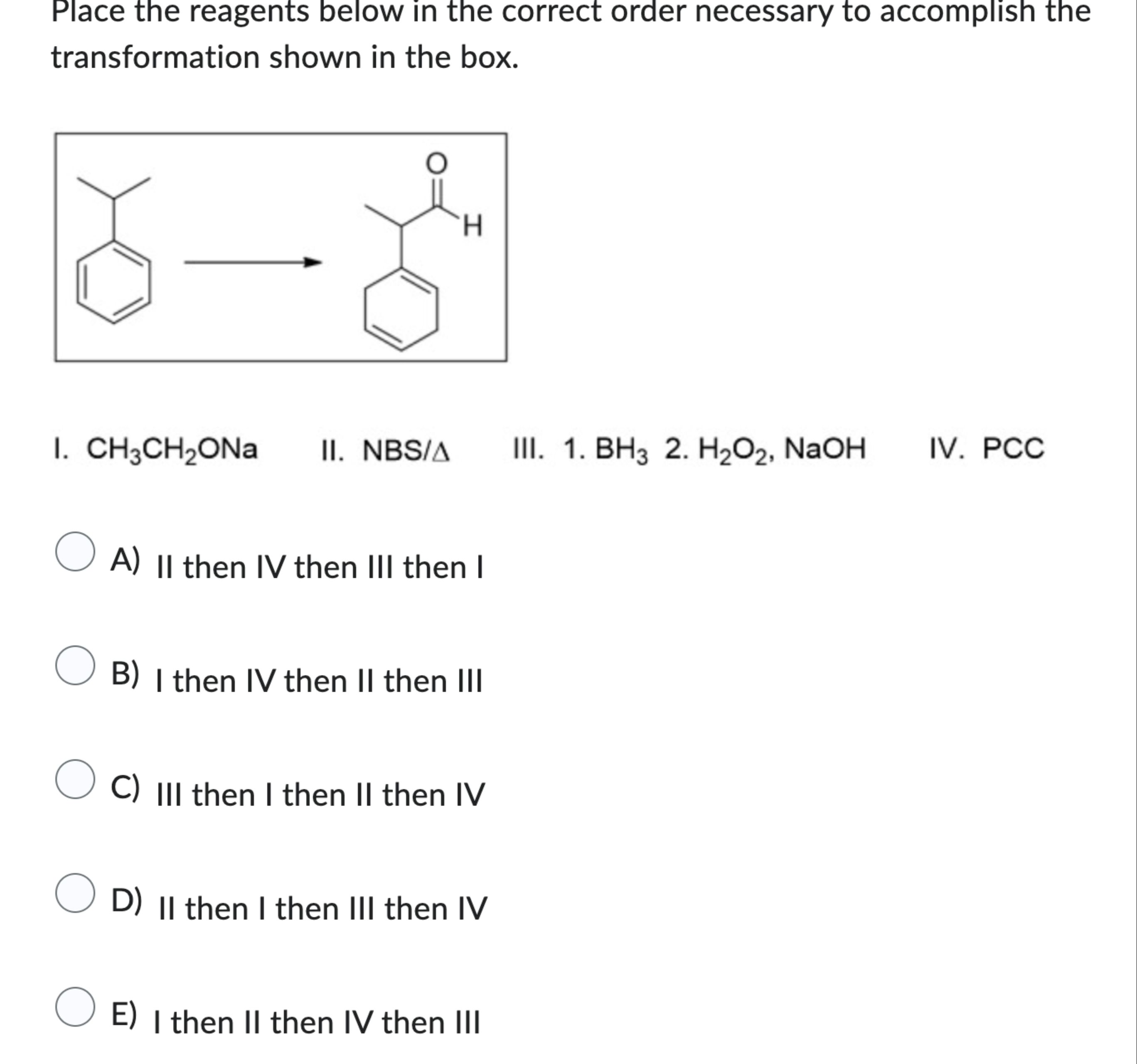 Solved Place the reagents below in the correct order | Chegg.com