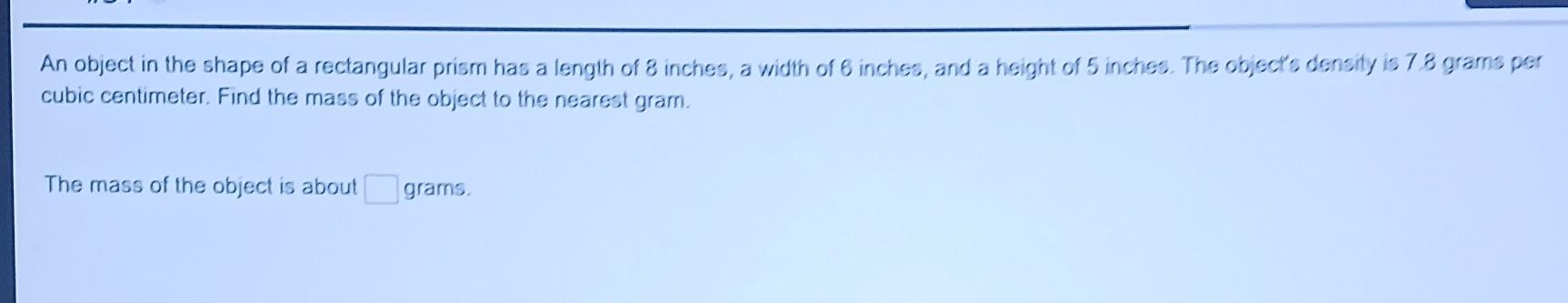 Solved An object in the shape of a rectangular prism has a | Chegg.com