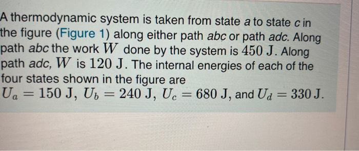 Solved A thermodynamic system is taken from state a to state | Chegg.com