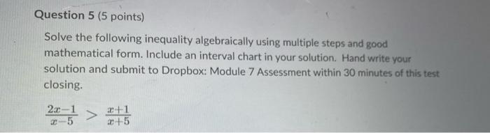 Solved Question 5 (5 points) Solve the following inequality | Chegg.com