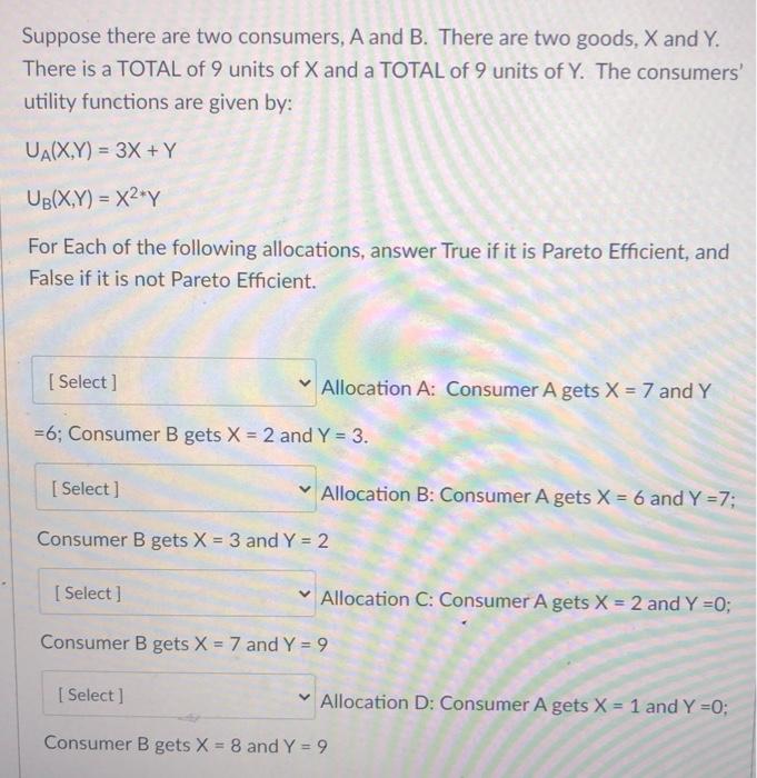 Solved Suppose There Are Two Consumers, A And B. There Are | Chegg.com