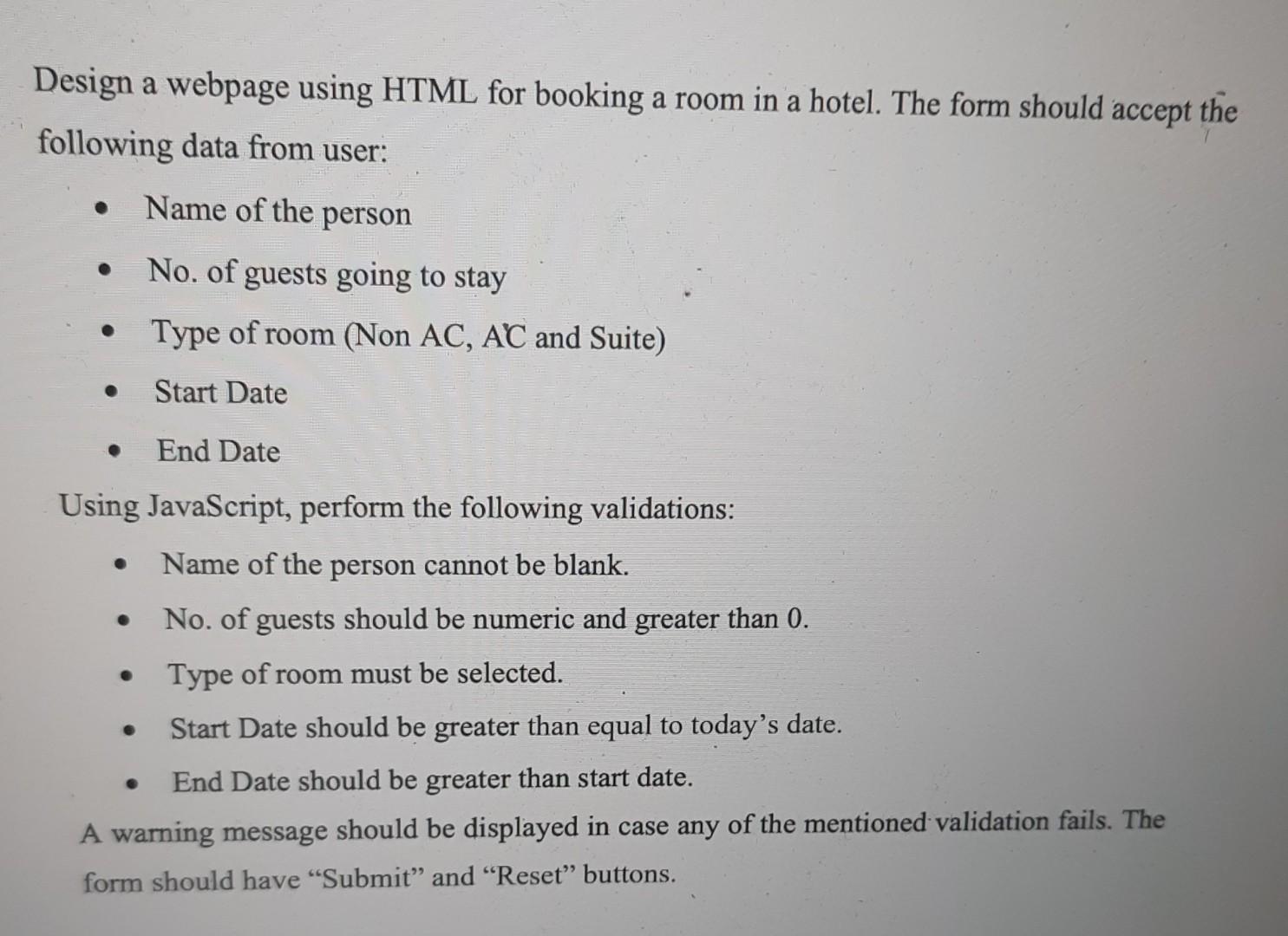 Solved Design a webpage using HTML for booking a room in a | Chegg.com