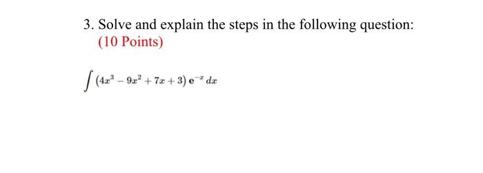 Solved 3. Solve and explain the steps in the following | Chegg.com