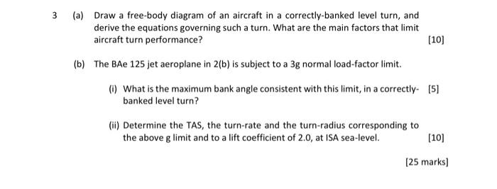 Solved 3 (a) Draw a free-body diagram of an aircraft in a | Chegg.com