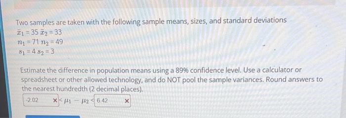Solved Two samples are taken with the following sample | Chegg.com
