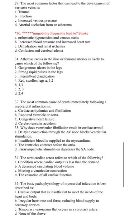 Solved 29. The most common factor that can lead to the | Chegg.com