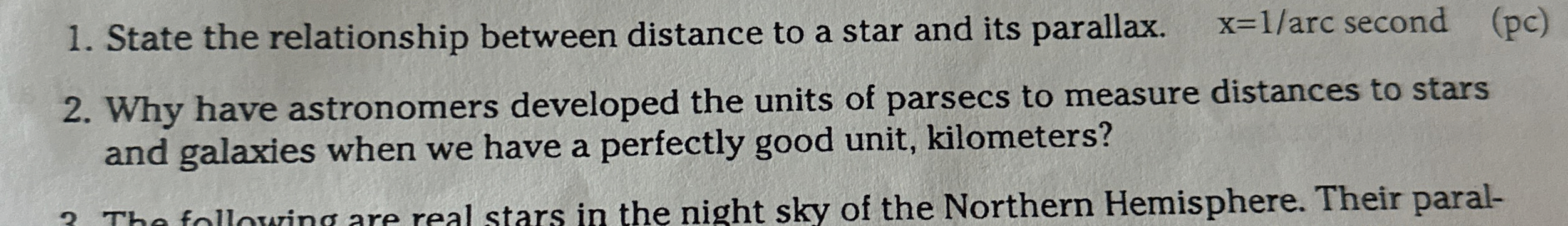 Solved Why have astronomers developed the units of parsecs | Chegg.com