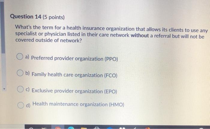 Solved Question 13 (5 Points) Which Of The Following Is A | Chegg.com