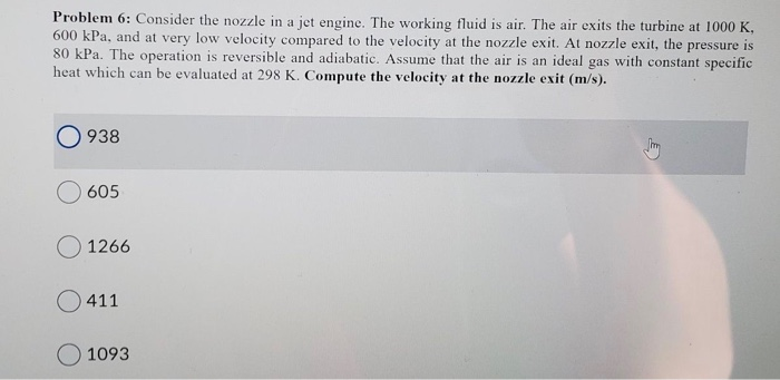 Solved Problem 6: Consider the nozzle in a jet engine. The | Chegg.com