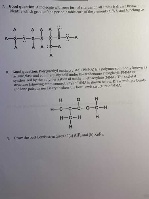 Solved 7 Good Question A Molecule With Zero Formal Char Chegg Com
