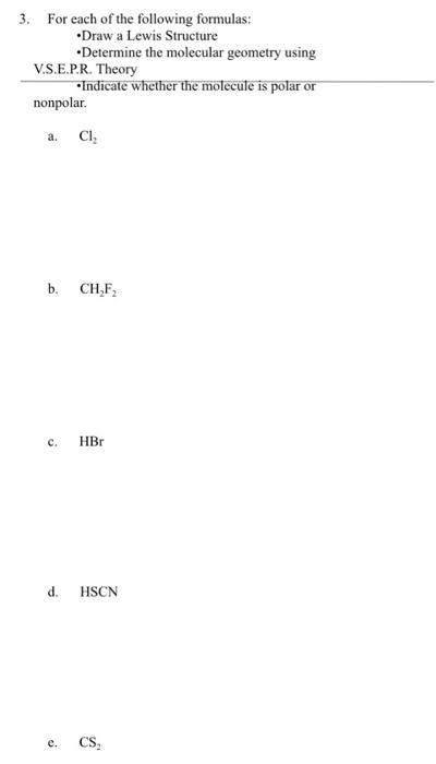 Solved 3 For Each Of The Following Formulas •draw A Lewis