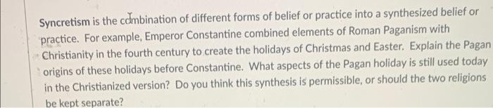 Syncretism is the combination of different forms of | Chegg.com