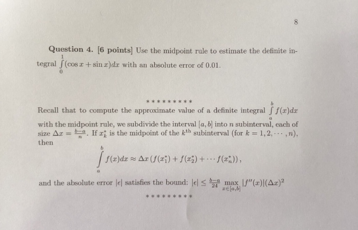 Solved Question 4. (6 points Use the midpoint rule to | Chegg.com