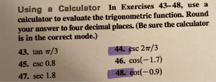 Solved Using a Calculator In Exercises 43-48, use a | Chegg.com