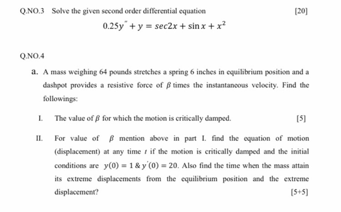 Solved [20] Q.NO.3 Solve the given second order differential | Chegg.com