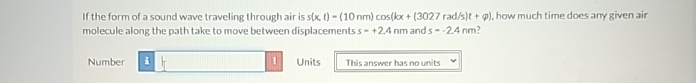 Solved If the form of a sound wave traveling through air is | Chegg.com