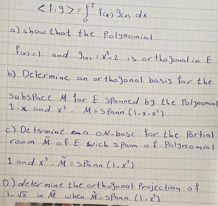 Solved Let E Be The Euclidean Space (inner Product Space) Of | Chegg.com