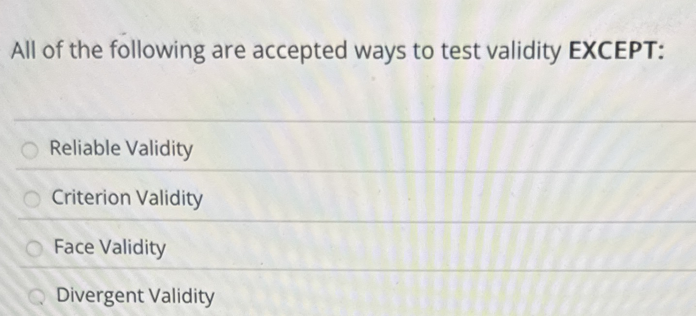 Solved All of the following are accepted ways to test | Chegg.com