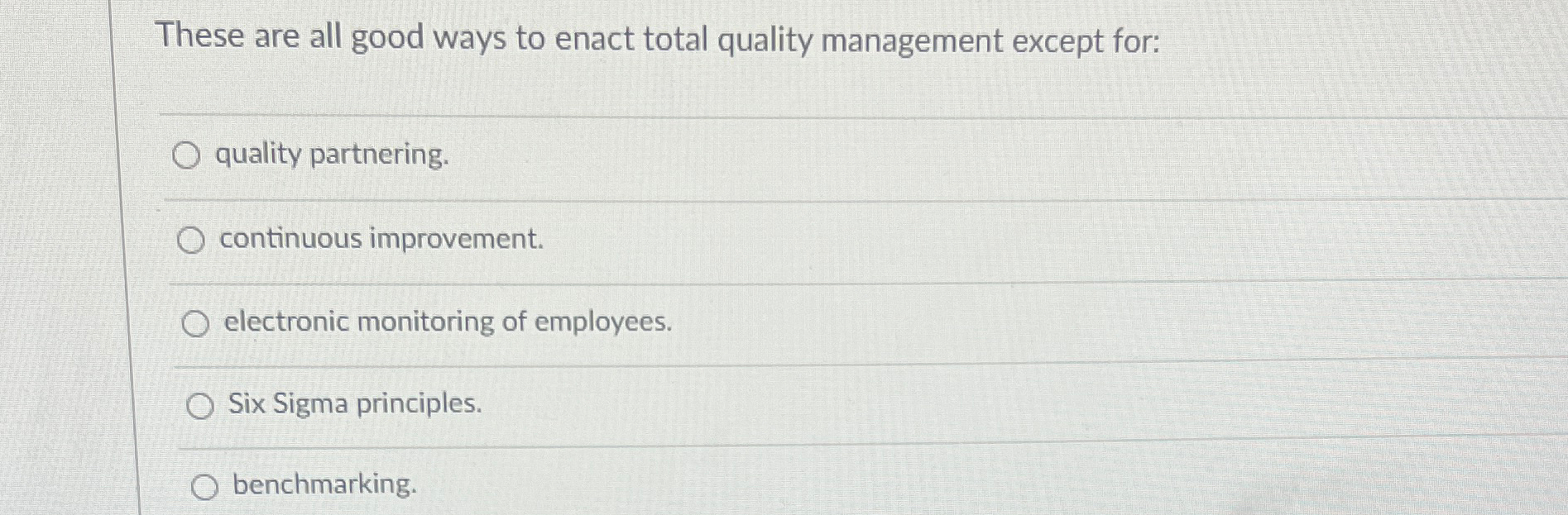 Solved These are all good ways to enact total quality | Chegg.com