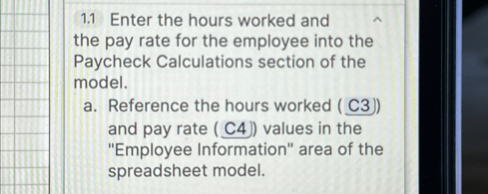 Solved 1.1 ﻿Enter the hours worked and the pay rate for the | Chegg.com