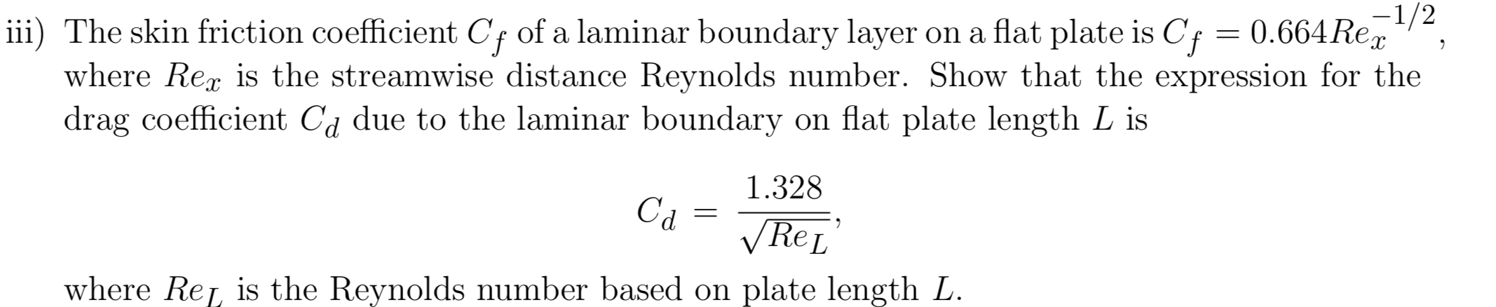 Solved iii) ﻿The skin friction coefficient Cf ﻿of a laminar | Chegg.com