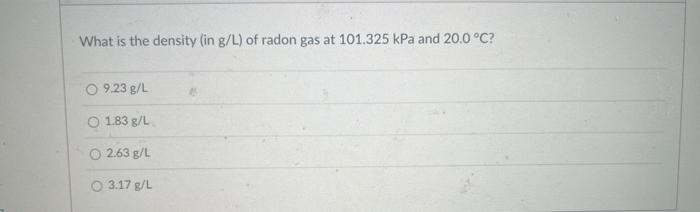 Solved Calculate The Molar Mass Of A Gas That Has A Density | Chegg.com