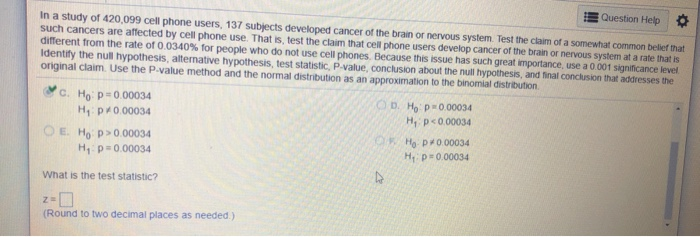 Solved In a study of 420,111 cell phone users, 144 subjects