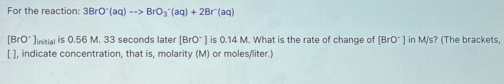 Solved For the reaction: | Chegg.com