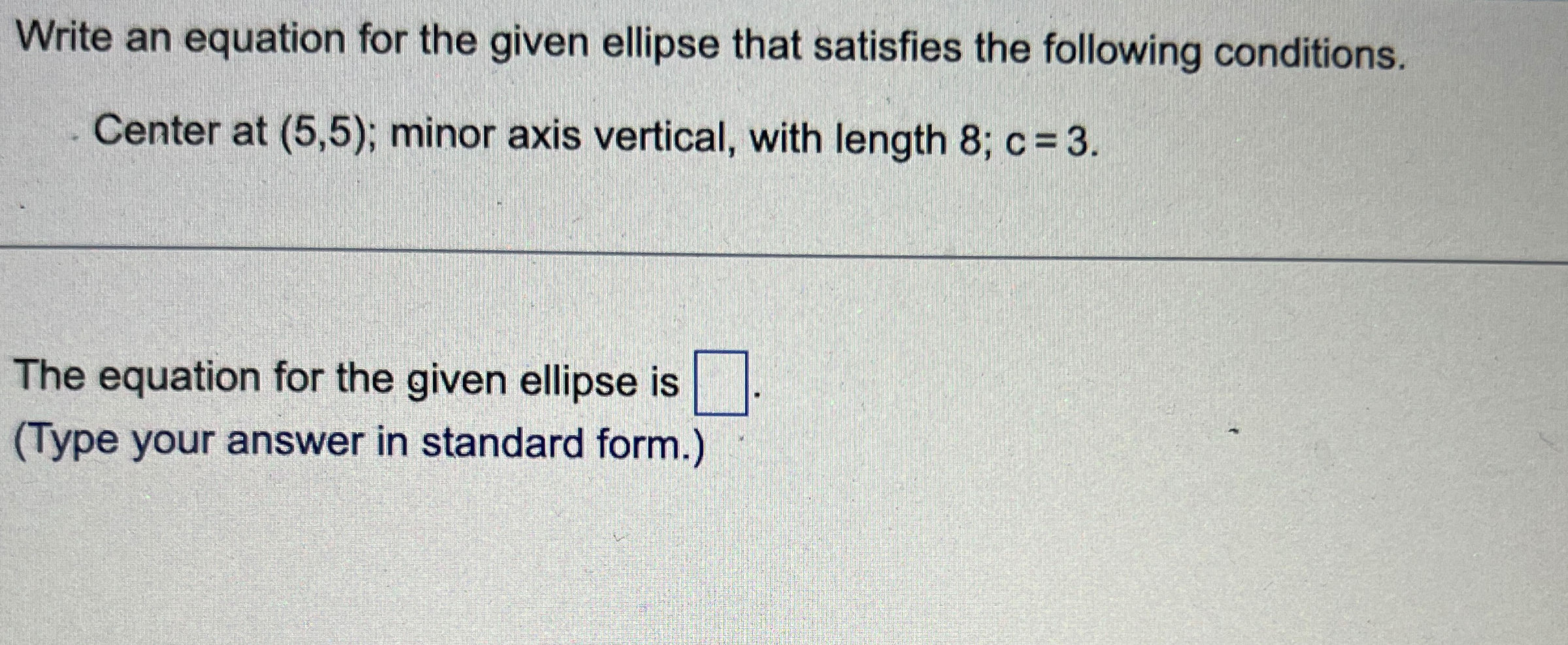 Solved Write an equation for the given ellipse that | Chegg.com