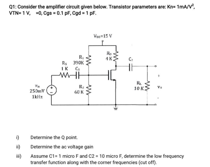 Solved Q1: Consider the amplifier circuit given below. | Chegg.com