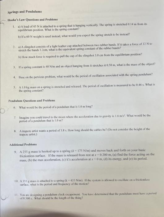 Solved Springs and Pendulums Hooke's Law Questions and