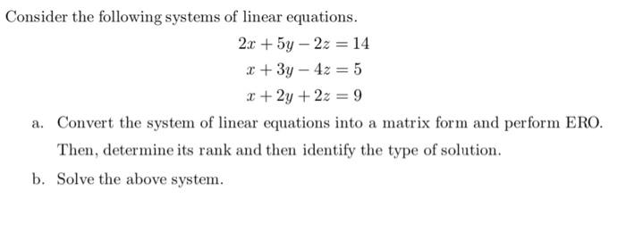 Solved Consider The Following Systems Of Linear Equations. | Chegg.com