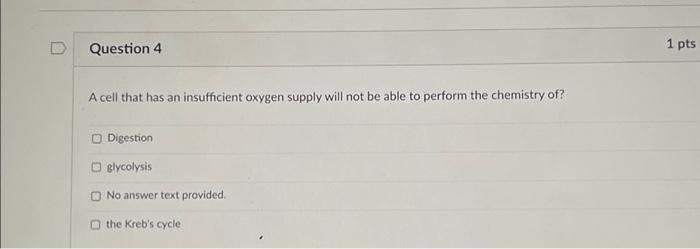 Solved A cell that has an insufficient oxygen supply will | Chegg.com