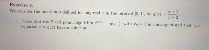Solved Exercise 2. We consider the function g defined for | Chegg.com