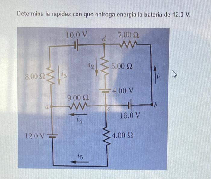 Determina la rapidez con que entrega energia la bateria de \( 12.0 \mathrm{~V} \).