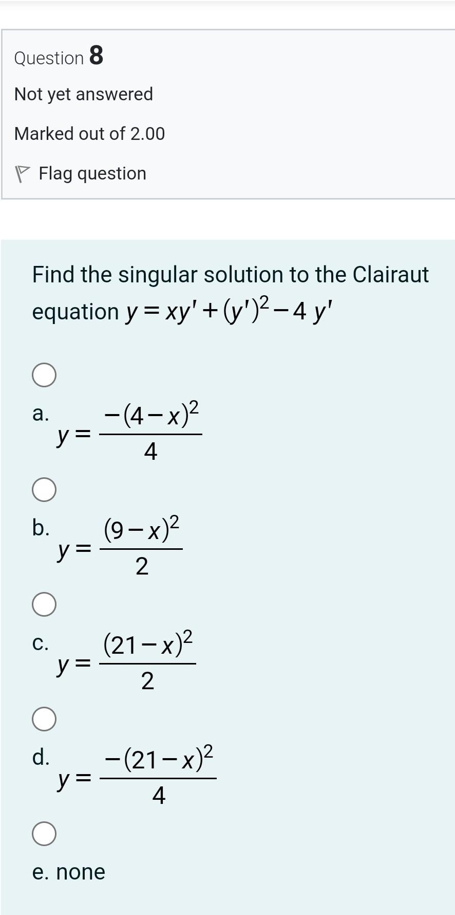 Solved Question 8 Not yet answered Marked out of 2.00 P Flag | Chegg.com
