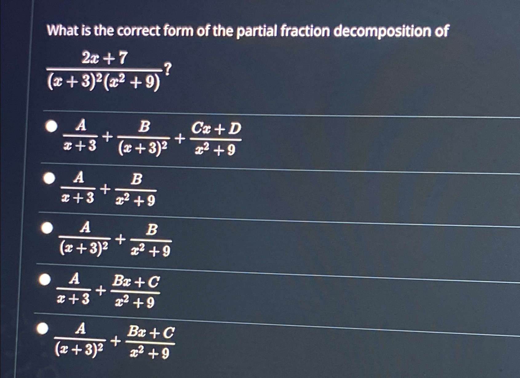 Solved What is the correct form of the partial fraction | Chegg.com