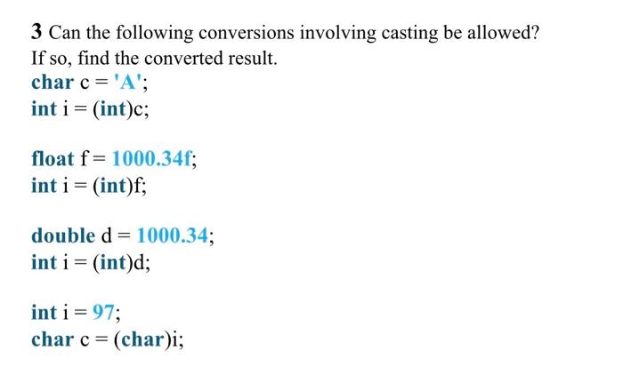 Solved 3 Can the following conversions involving casting be | Chegg.com