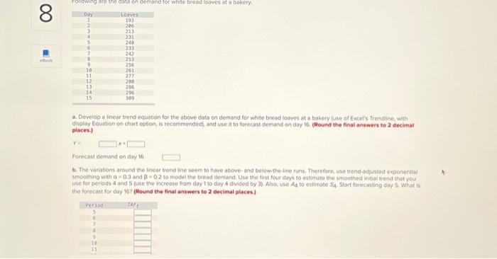 Solved a. Develop a linear trend equation for the above data | Chegg.com