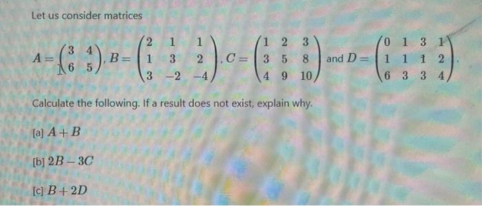 Solved Let us consider matrices 2 1 1 12 3 0 1 3 1 A -CD-6D) | Chegg.com