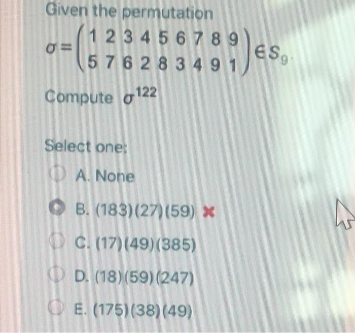 Solved Given The Permutation 1 2 3 4 5 6 7 8 9 5 7 6 2 8 3 Chegg Com
